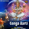 About Ganga Aarti Song